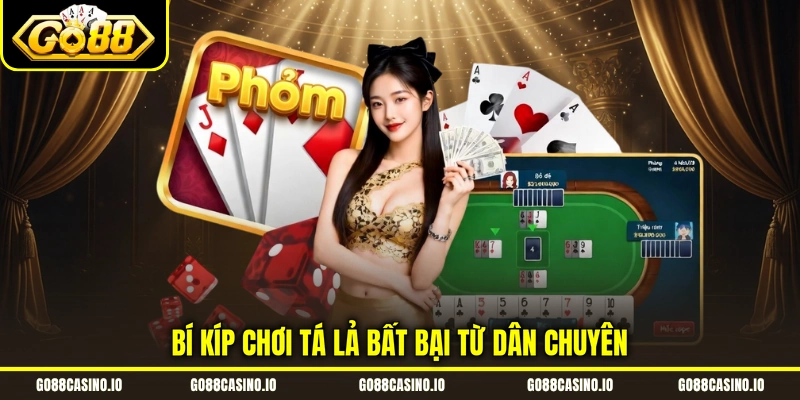 Phỏm - Hướng Dẫn Cách Chơi Game Chuẩn 2026 Từ A - Z 4 Bí kíp chơi tá lả bất bại từ dân chuyên