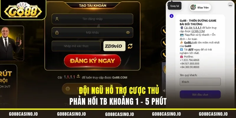 GO88 14 Đội ngũ hỗ trợ cược thủ phản hồi TB khoảng 1 - 5 phút