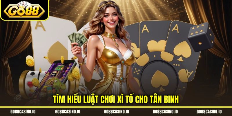 Xì Tố - Hướng Dẫn Cách Chơi Siêu Phẩm Sòng Bạc Online 2 Tìm hiểu luật chơi xì tố cho tân binh